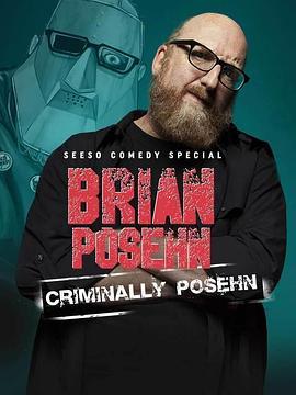 BrianPosehn:CriminallyPosehn