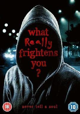 WhatReallyFrightensYou