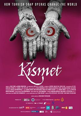 Kismet:HowTurkishSoapOperasChangetheWorld