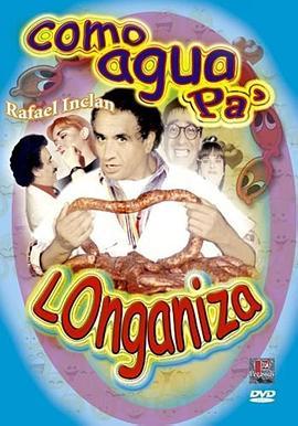 Comoaguapa'longaniza