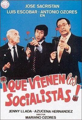 Quevienenlossocialistas!