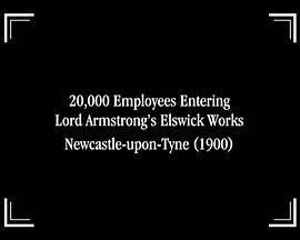 20,000EmployeesEnteringLordArmstrong'sElswickWorks,Ne