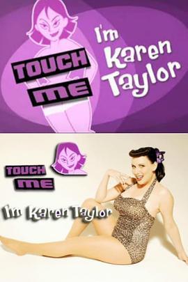 TouchMe,I'mKarenTaylor