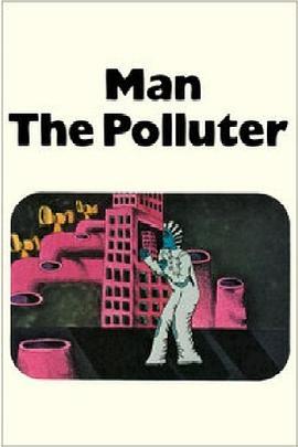 Man:ThePolluter