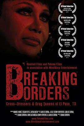 BreakingBorders:Cross-Dressers&amp;DragQueensofElPaso,TX