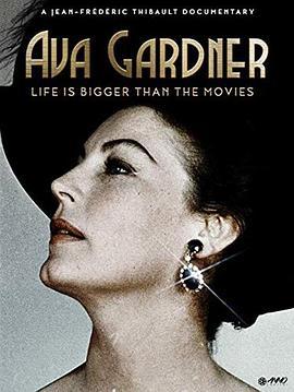 AvaGardner:LifeisBiggerThanMovies