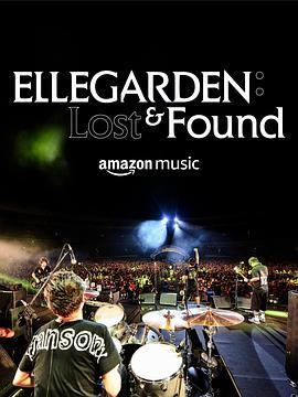 ELLEGARDEN:Lost&Found